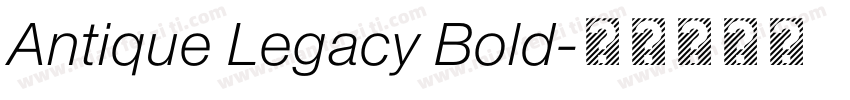 Antique Legacy Bold字体转换
